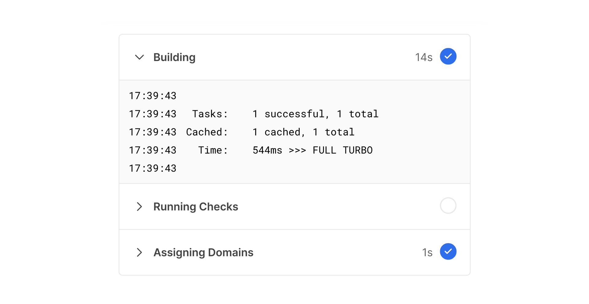 Turborepo restoring your project from the Vercel Remote Cache.