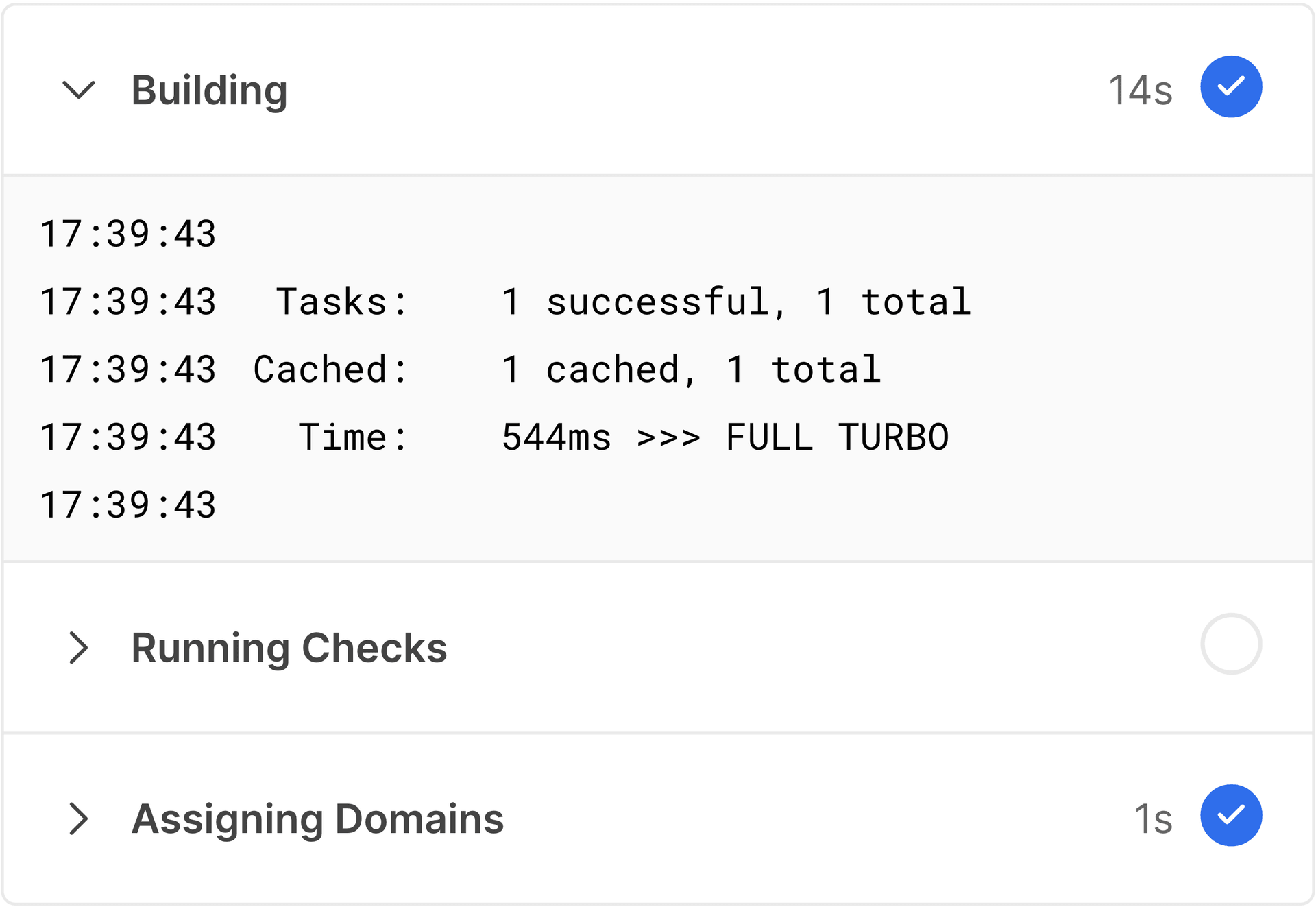 Turborepo restoring your project from the Vercel Remote Cache.